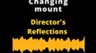 Director's Reflections | Changing mount