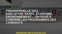 Président 2022 : Éducation, Santé, Économie, Environnement... Nous comparons les projets des candida