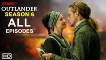 Outlander Season 6 All Episodes Spoiler & Ending (2022) - Starz,Release Date, Outlander 6x07 Trailer