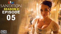 Sanditon Season 2 Episode 5 Trailer (2022) PBS, Spoilers, Release Date, Ending, Preview, Recap