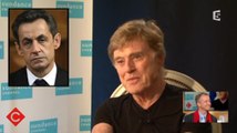 C à Vous - Robert Redford parle de Nicolas Sarkozy et François Hollande