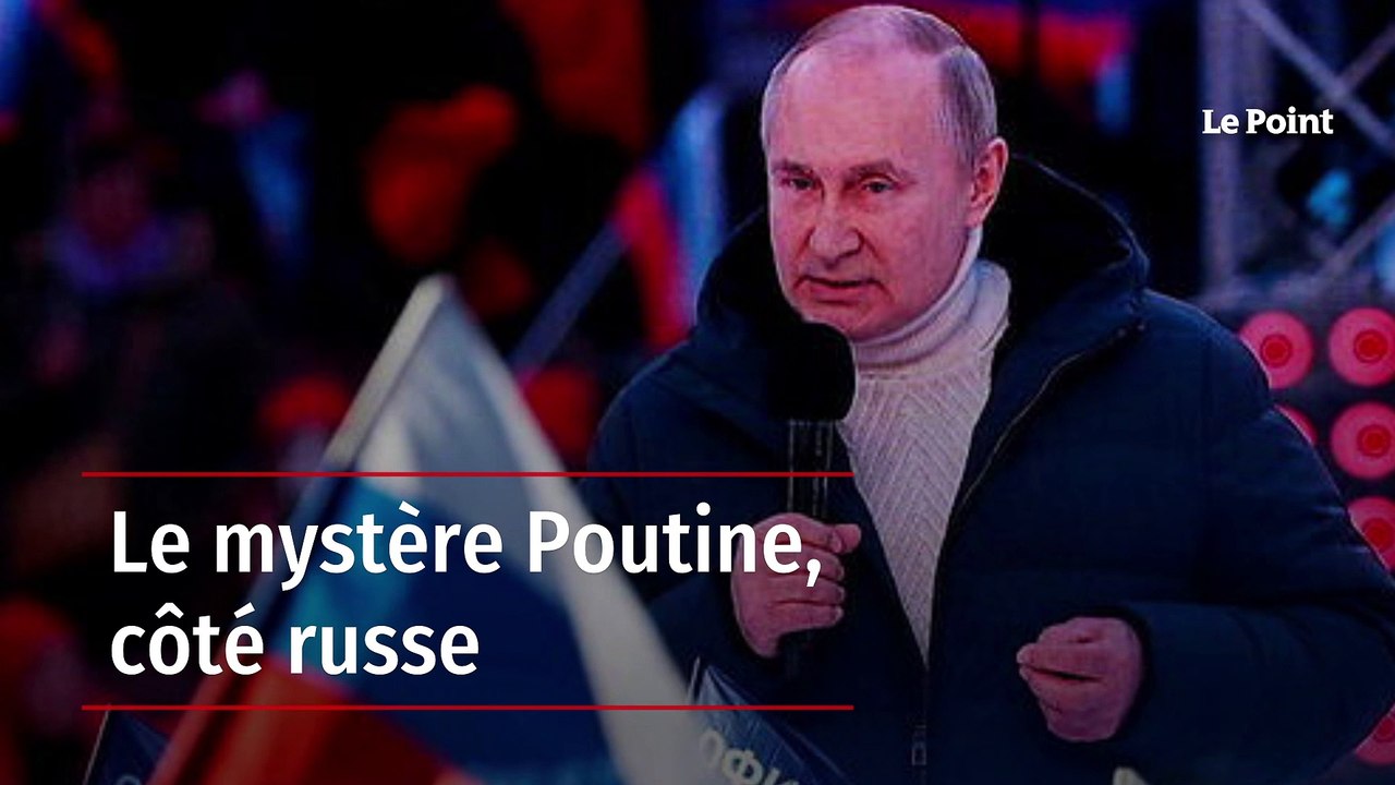 Le mystère Poutine, côté russe