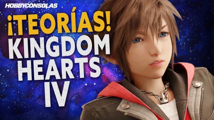 ¡Anunciado KINGDOM HEARTS 4! TEORÍAS y valoración del tráiler