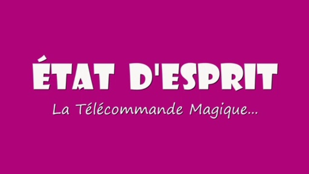 État d'Esprit