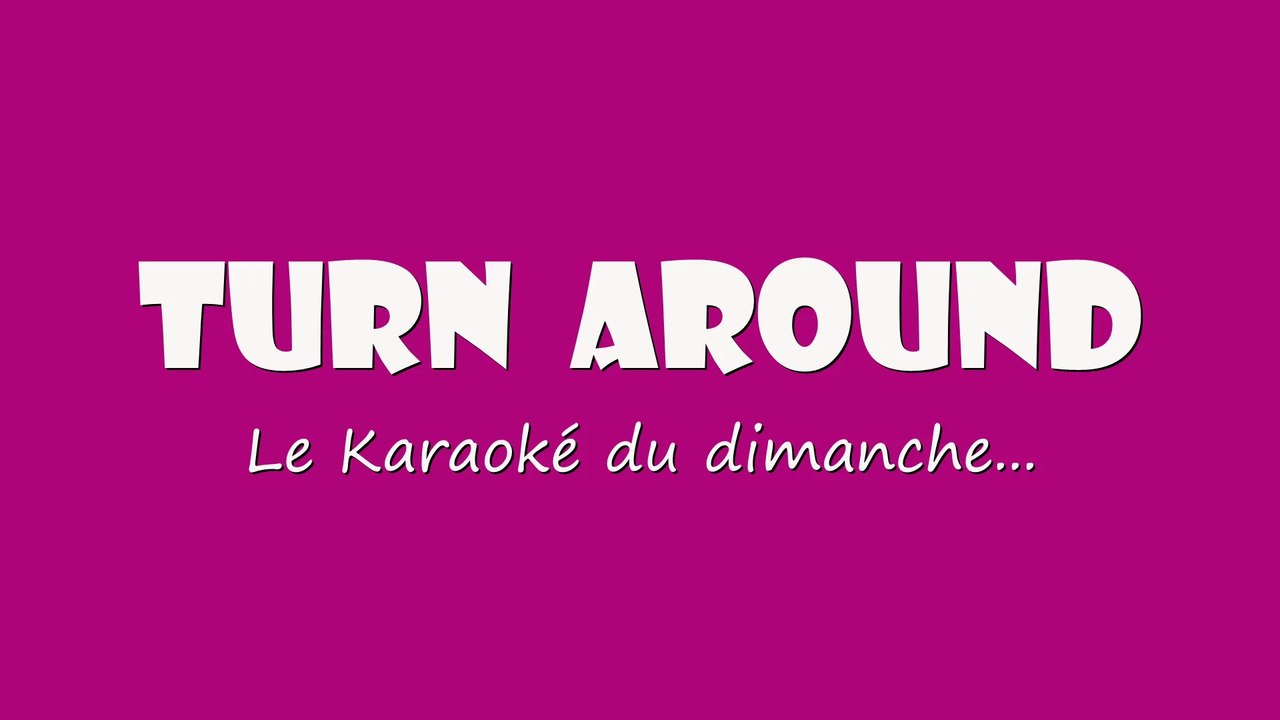 Turn Around