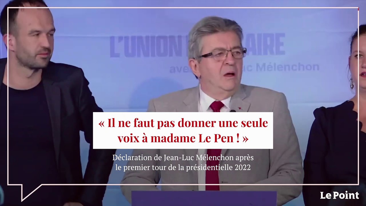 Jean-Luc Mélenchon : « Il ne faut pas donner une seule  voix à madame Le Pen ! »