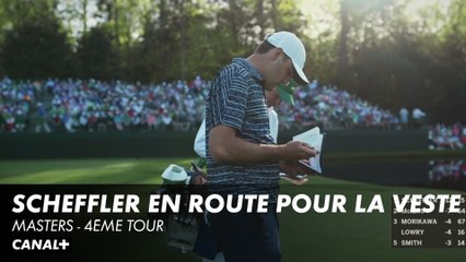 Scheffler marche sur l'eau - Masters 4ème tour