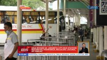 Ilang bus sa Araneta City Bus Station, nagtaas na ng pamasahe | UB