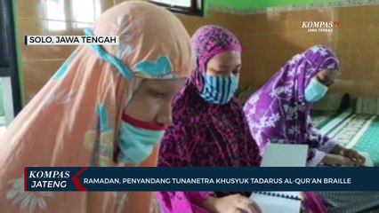 Ramadan, Penyandang Tunanetra Khusyuk Tadarus Al-Qur'an Braille