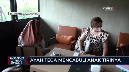 Ayah Tega Mencabuli Anak Tirinya