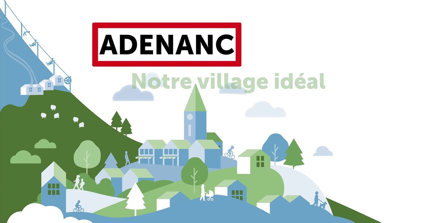 Adenanc notre village idéal 4k comp