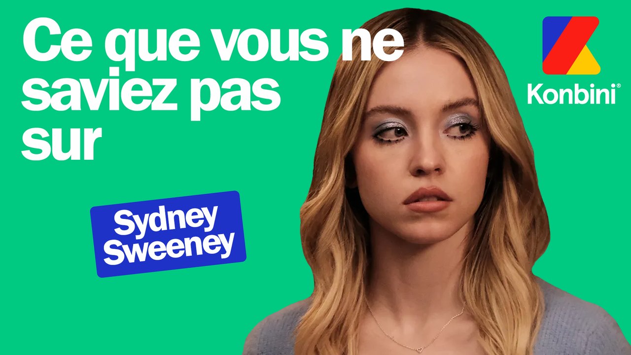 Ce que vous ne saviez pas sur Sydney Sweeney
