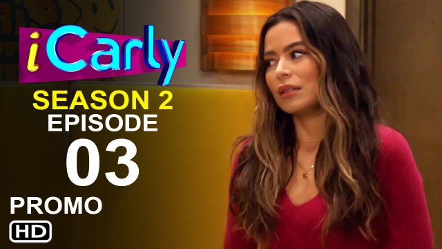 iCarly Season 2 Episode 3 Trailer (2022) - Paramount+, Release Date, Carly Shay, iCarly 2x03 Promo