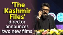 'The Kashmir Files' director Vivek Agnihotri announces two new films