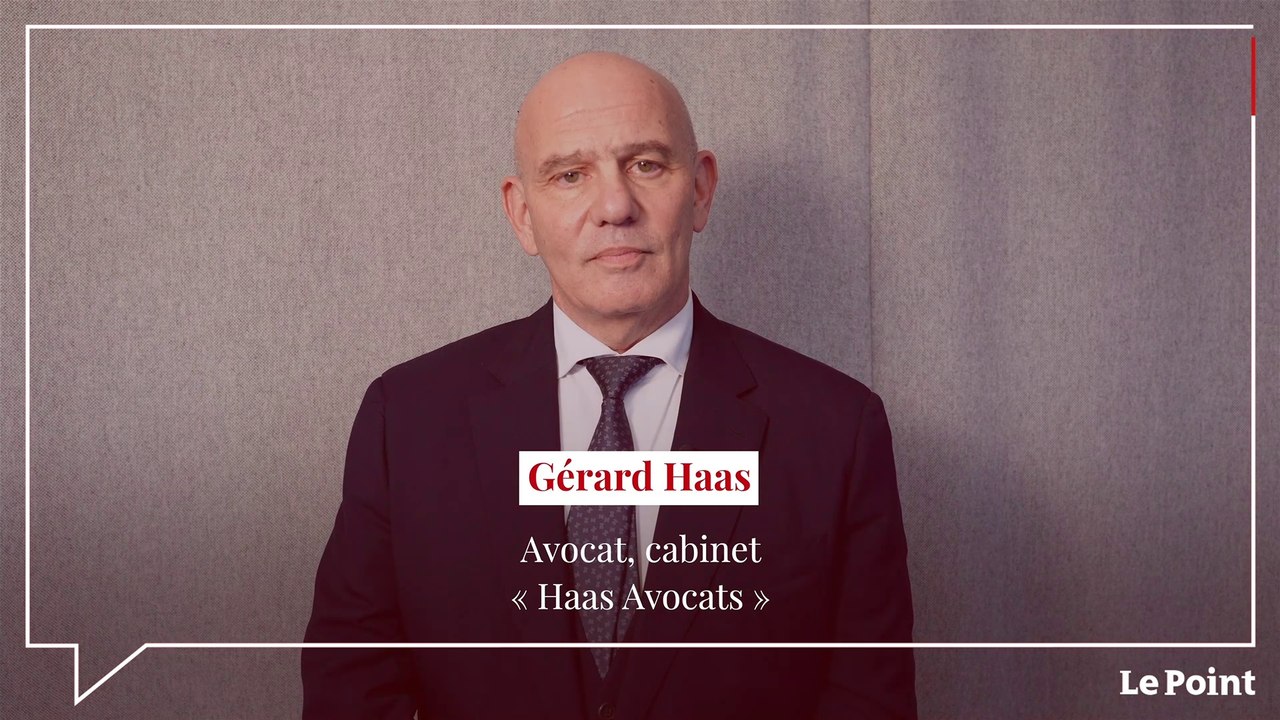 Palmarès des avocats 2022 : Gérard Haas de « Haas Avocats »
