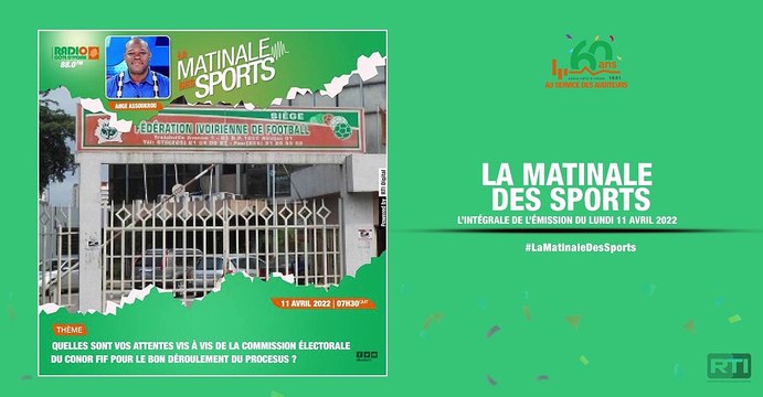 Matinale Des Sports du 11 avril 2022 par Ange Assoukrou [ Radio Côte d'Ivoire ]