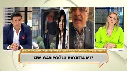 Münevver Karabulut'un babası: "Benim için önemli olan mezarın açılması"