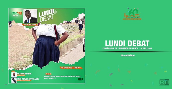 Lundi débat du 11 avril 2022 par Adama Bakayoko [ Radio Côte d'Ivoire ]