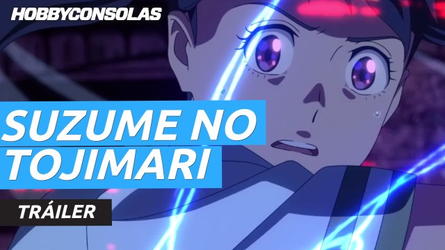 Tráiler de Suzume no Tojimari, la nueva película anime de Makoto Shinkai