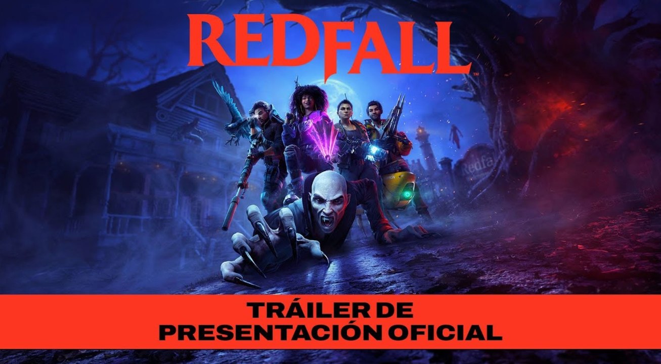 Redfall - Tráiler de presentación oficial