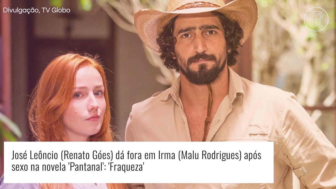 Fim da 1ª fase de 'Pantanal': José Leôncio dá fora em Irma depois de sexo. 'Fraqueza!'