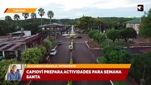 Capioví prepara actividades para Semana Santa