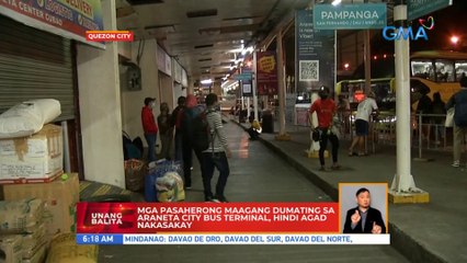 Mga pasaherong maagang dumating sa Araneta City Bus Terminal, hindi agad nakasakay | UB