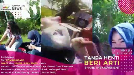 Aksi Kemanusiaan Komamintang Peduli Korban Banjir Banten 2022