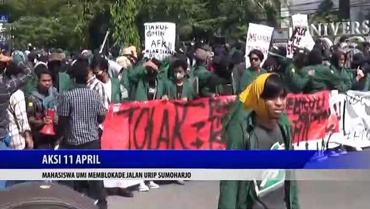 (AKSI DEMO 11 APRIL 2022) MAHASISWA UMI MEMBLOKADE JALAN URIP SUMOHARJO