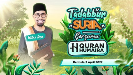 Episod 3 Surah Al-Asr - Tadabbur SURIA bersama Quran Humaira