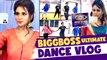 Bigg Boss Ultimate Dance Vlog | Samyuktha Shan