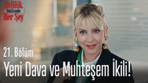Yeni dava ve muhteşem ikili! - Evlilik Hakkında Her Şey 21. Bölüm