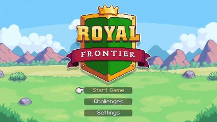 Royal Frontier - Gameplay - Complete Chapter 1