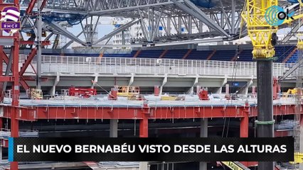 El nuevo Bernabéu visto desde las alturas