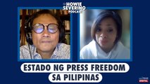 Estado ng press freedom sa Pilipinas ayon kay Sheila Coronel | The Howie Severino Podcast
