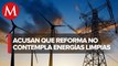 México necesita energías limpias para que no se paguen facturas enormes: Concanaco