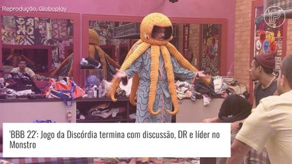 'BBB 22': Jogo da Discórdia termina com discussão, DR e Monstro para o Líder. Entenda!