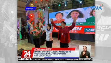 Marcos-Duterte tandem, inendorso ng One Cebu party sa pangunguna ni Gov. Gwen Garcia | 24 Oras