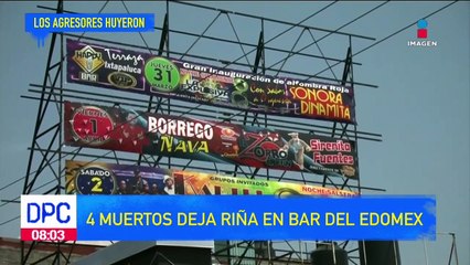 Riña en bar del Edoméx deja 4 muertos