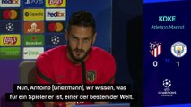 Koke über Griezmann: 