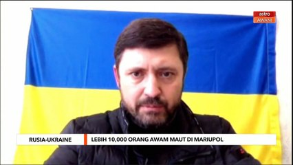 Rusia-Ukraine | Lebih 10,000 orang awam maut di Mariupol