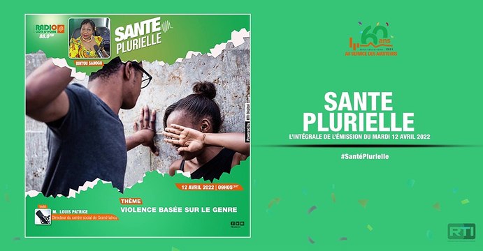 Santé plurielle du 12 avril 2022 par Bintou Sanogo [ Radio Côte d'Ivoire ]
