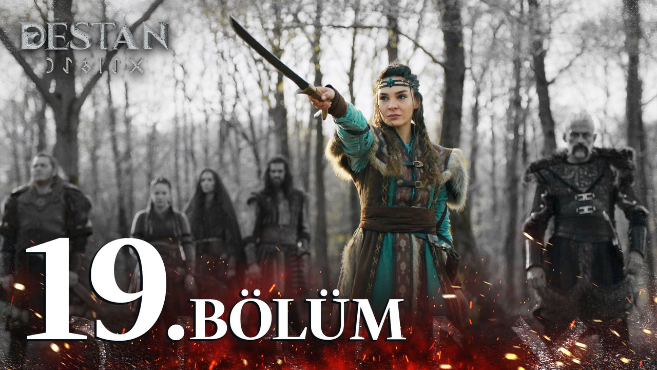 Destan 19. bölüm