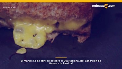 Hoy se celebra el Dia Nacional del Sandwich de Queso