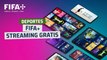 FIFA+, la plataforma de streaming gratis de la FIFA