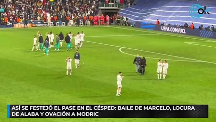 Así se festejó el pase en el césped- baile de Marcelo, locura de Alaba y ovación a Modric
