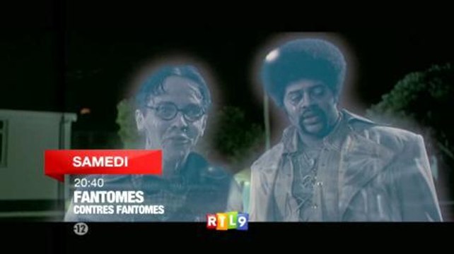 Fantomes contre Fantomes (RTL9) Bande-annonce 22 septembre