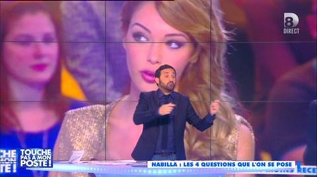Cyril Hanouna : Nabilla faisait partie de la famille Touche pas à mon poste