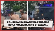 Viral Polisi dan Mahasiswa Pendemo Buka Puasa Bareng di Jalan, Publik Adem Lihatnya