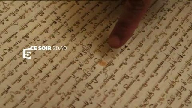 Les trésors des archives nationales (France 5) 2 janvier